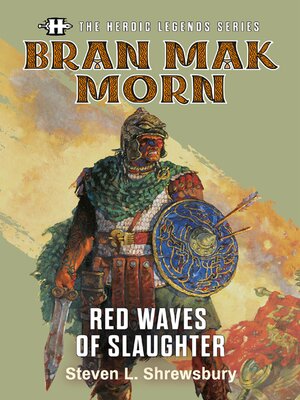 cover image of The Heroic Legends Series--Bran Mak Morn